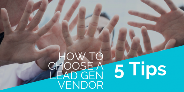 NetLine Blog - 5 Tips to Choose a Lead Generation Vendor