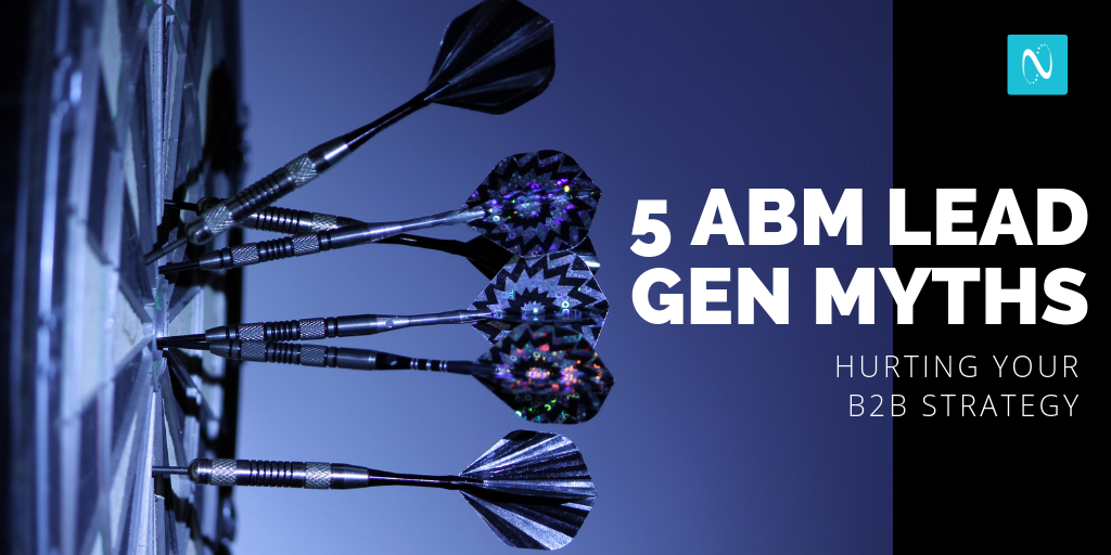 5 ABM Lead Gen Myths Hurting Your B2B Strategy NetLine Corporation